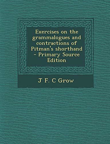 Amazon.in: Buy Exercises on the Grammalogues and Contractions of Pitman ...