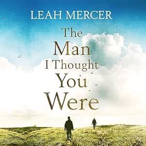 The Man I Thought You Were (Audio Download): Leah Mercer, Napoleon Ryan ...