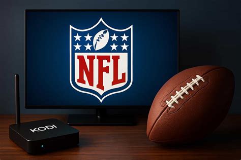 Easy Guide: Stream NFL Games On Kodi Effortlessly • Kodi Expert
