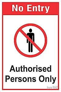 isee360 Authorised Persons Only sign Sticker Hospital Shop Hotel ...