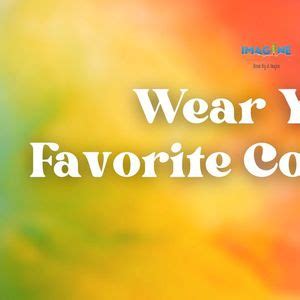 Wear your Favorite Color Day, Imagine Early Education & Childcare ...