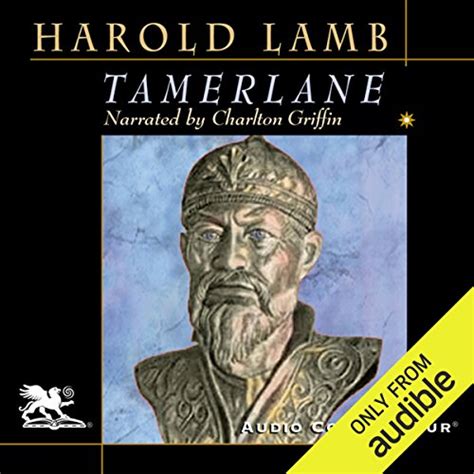 Tamerlane: Conqueror of the Earth (Audio Download): Harold Lamb ...