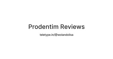 Prodentim Reviews — Teletype