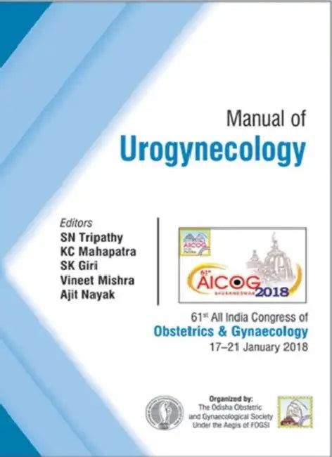 Aicog Manual Of Urogynecology (9789352703722) by SN Tripathy ...