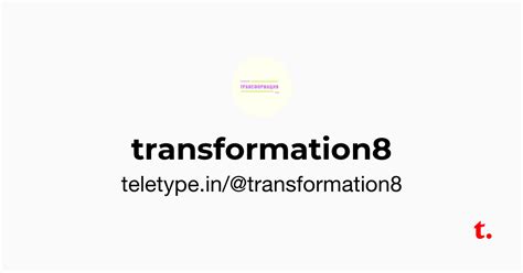 @transformation8 — Teletype