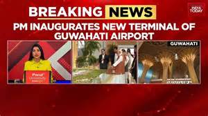 PM Modi in Assam: Inaugurates Guwahati airport terminal, launches ...