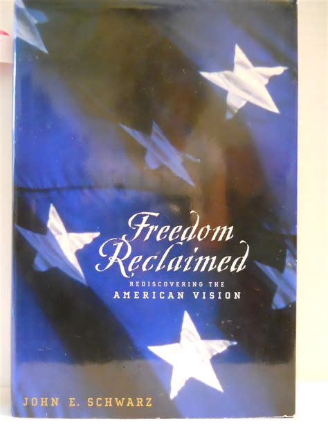 Buy Freedom Reclaimed – Rediscovering the American Vision Book Online ...