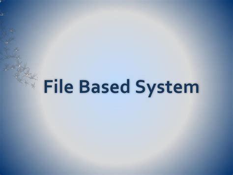 Image result for Factors Affecting File Based Systems