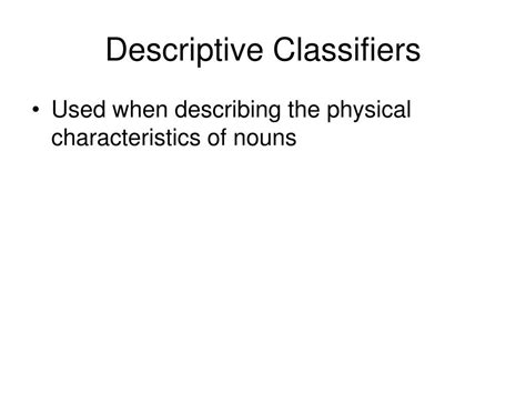 Image result for Descriptive Classifiers Examples