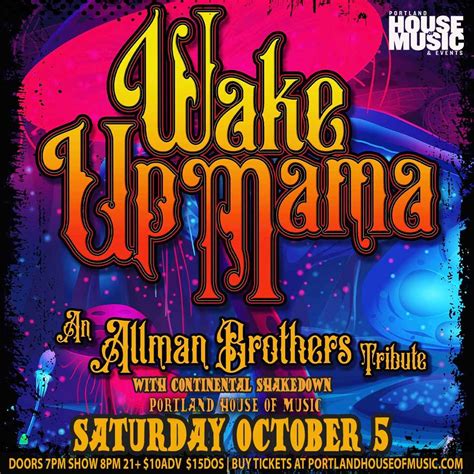 Wake Up Mama: A Tribute to the Allman Brothers Band w/ Continental ...