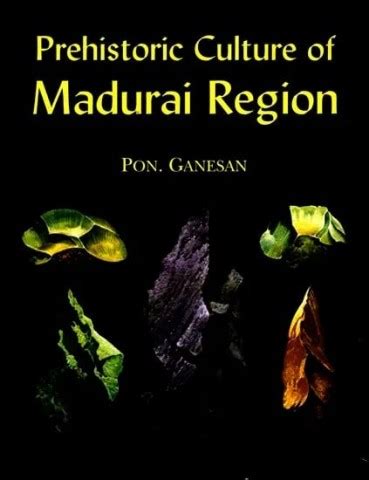 Prehistoric Culture of Madurai Region Books Online at Low Prices in ...