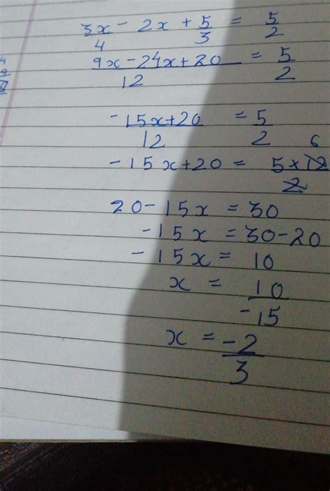 3x/4-2x+5/3=5/2 in need solutions - Brainly.in