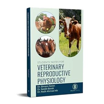 Buy STUDENTS NOTES FOR VETERINARY REPRODUCTIVE PHYSIOLOGY Book Online ...