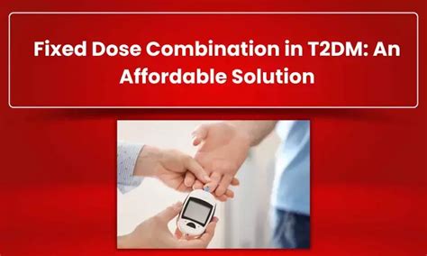 Glipizide-Metformin, Glimepiride-Metformin-Pioglitazone FDCs Reduce ...