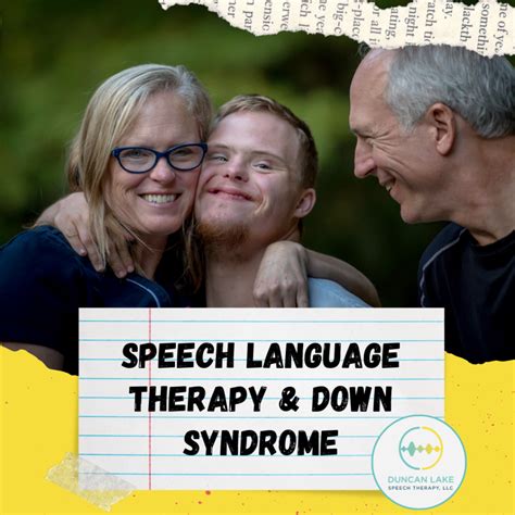 Speech-language therapy and Down Syndrome - Duncan Lake Speech Therapy