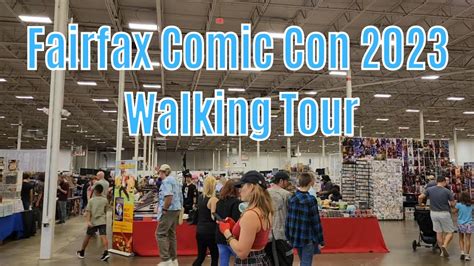 Fairfax Comic Con 2023 Walking Tour - YouTube