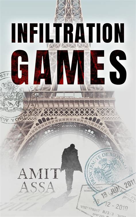 Infiltration Games: An Espionage Thriller eBook : Assa, Amit: Amazon.in ...