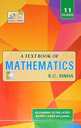 Textbook of Mathematics Class-11 PB....Sinha K C : Sinha K C: Amazon.in ...