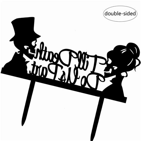 Till Death Do Us Part Cake Topper- Acrylic Mr and Mrs Skull Wedding ...
