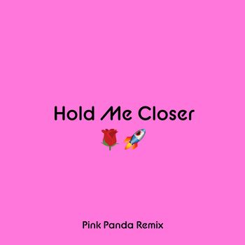 Elton John; Britney Spears, Hold Me Closer (Pink Panda Remix / Single ...