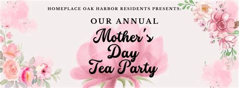 Mothers Day Tea Party, 171 SW 6th Ave., Oak Harbor, WA, United States ...