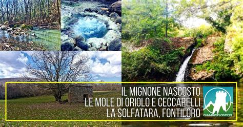 Il Mignone Nascosto: Le Mole di Oriolo e Ceccarelli, la Solfatara ...
