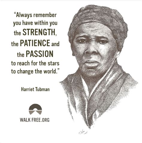 Harriet Tubman Inspirational Quotes Abolitionist Harriet Tubman Top