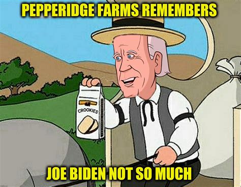 Pepperidge Farm Remembers Meme - Imgflip