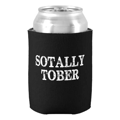 Sotally Tober Funny Custom Can Cooler | Zazzle | Koozie design, Beer ...