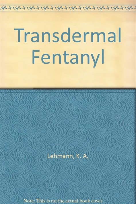 Buy Transdermal Fentanyl Book Online at Low Prices in India ...