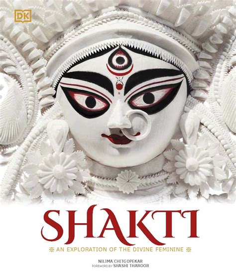 Shakti: An Exploration of the Divine Feminine - Indian books and ...