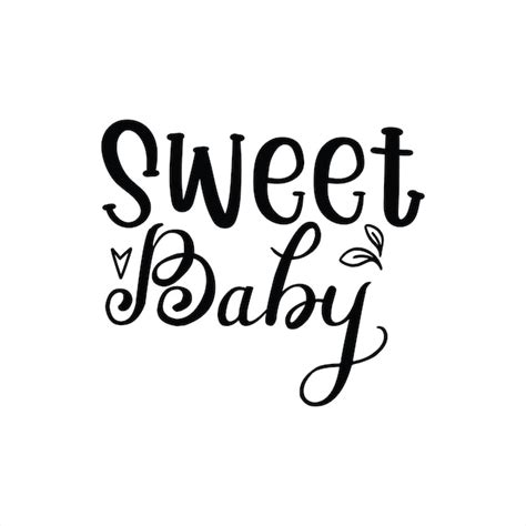Another Word For Sweet Baby at Tami Lumley blog