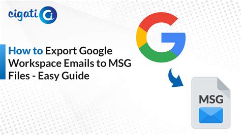 Export Google Workspace Emails to MSG Files - Easy Guide 2025