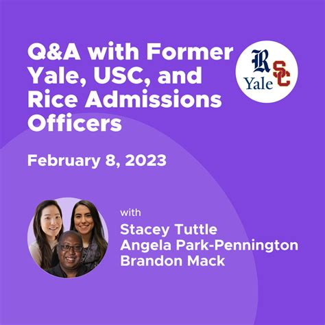 Q&A with Former Yale, USC, and Rice Admissions Officers