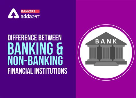 Difference Between Banking and Non-Banking Financial Companies (NBFCs)