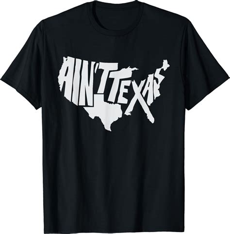 Funny T-Shirt Aint Texas America Map for Texans T-Shirt - Walmart.com