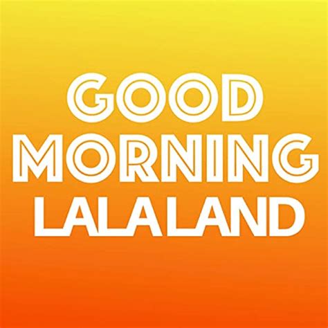 Good Morning LaLa Land : Studio Place: Amazon.in: Books