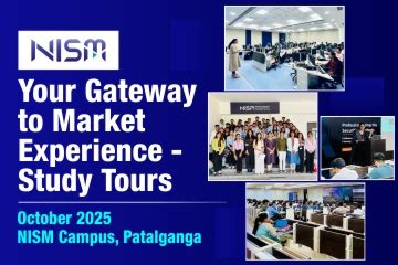 Your Gateway to Market Experience – Study Tours October 2025 | NISM ...