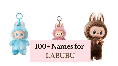 100+ Labubu & Giant Plushie Names with Meanings | Goodlifebean