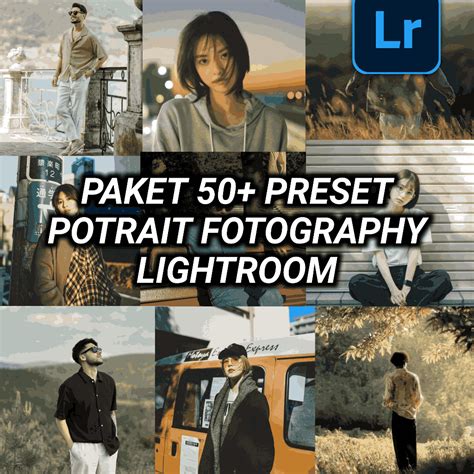 Jual PAKET 50+ PRESET POTRAIT FOTOGRAPHY LIGHTROOM ANDROID & LAPTOP/PC ...