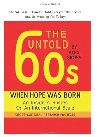 Buy Untold Sixties Book Online at Low Prices in India | Untold Sixties ...