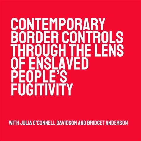 (Talk) Contemporary Border Controls Through the Lens of Enslaved People’s Fugitivity | Feminist ...