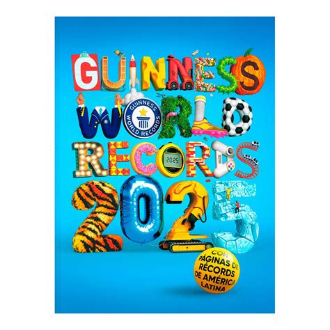 Guinness World Records 2025: con récords de América Latina (Edición ...