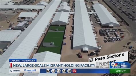 CBP opens new, large-scale migrant holding facility in Northeast El ...