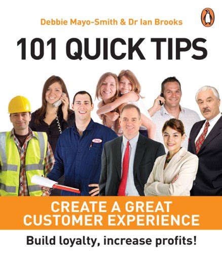Buy 101 Quick Tips: Create A Great Customer Experience Book Online at ...
