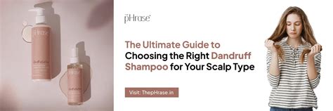 The Ultimate Guide to Choosing the Right Dandruff Shampoo for Your ...