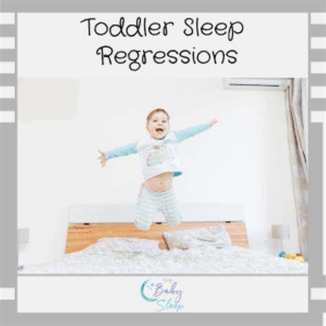 Toddler Sleep Regressions Explained | The Baby Sleep Site