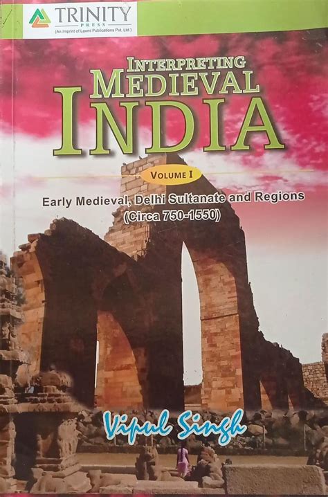 Amazon.in: Buy INTERPRETING MEDIEVAL INDIA Volume I By Vipul Singh NVB ...