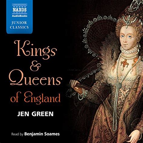 Kings and Queens of England (Audio Download): Jen Green, Benjamin ...