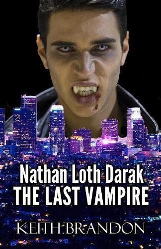 Nathan Loth Darak - The Last Vampire : Brandon, Keith: Amazon.in: Books